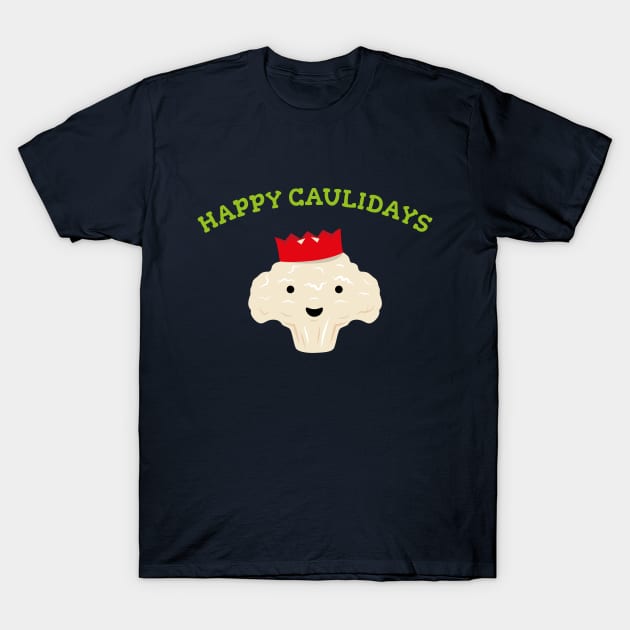 Happy Caulidays - Festive Cauliflower T-Shirt by propellerhead